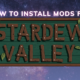 How To Install Mods on PC for Stardew Valley